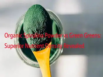 Organic Spirulina Powder vs Green Greens: Superior Nutrient Density Revealed